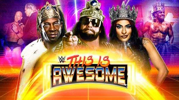 WWE Most Awesome King And Queen Of The Ring 5/25/24